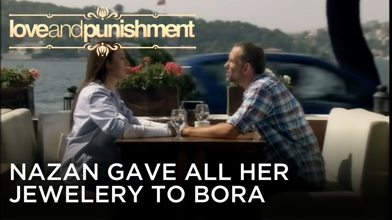 Nazan Gave All Her Jewelery to Bora | Love and Punishment - Episode 26