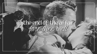 The End of the Affair | Fare Thee Well