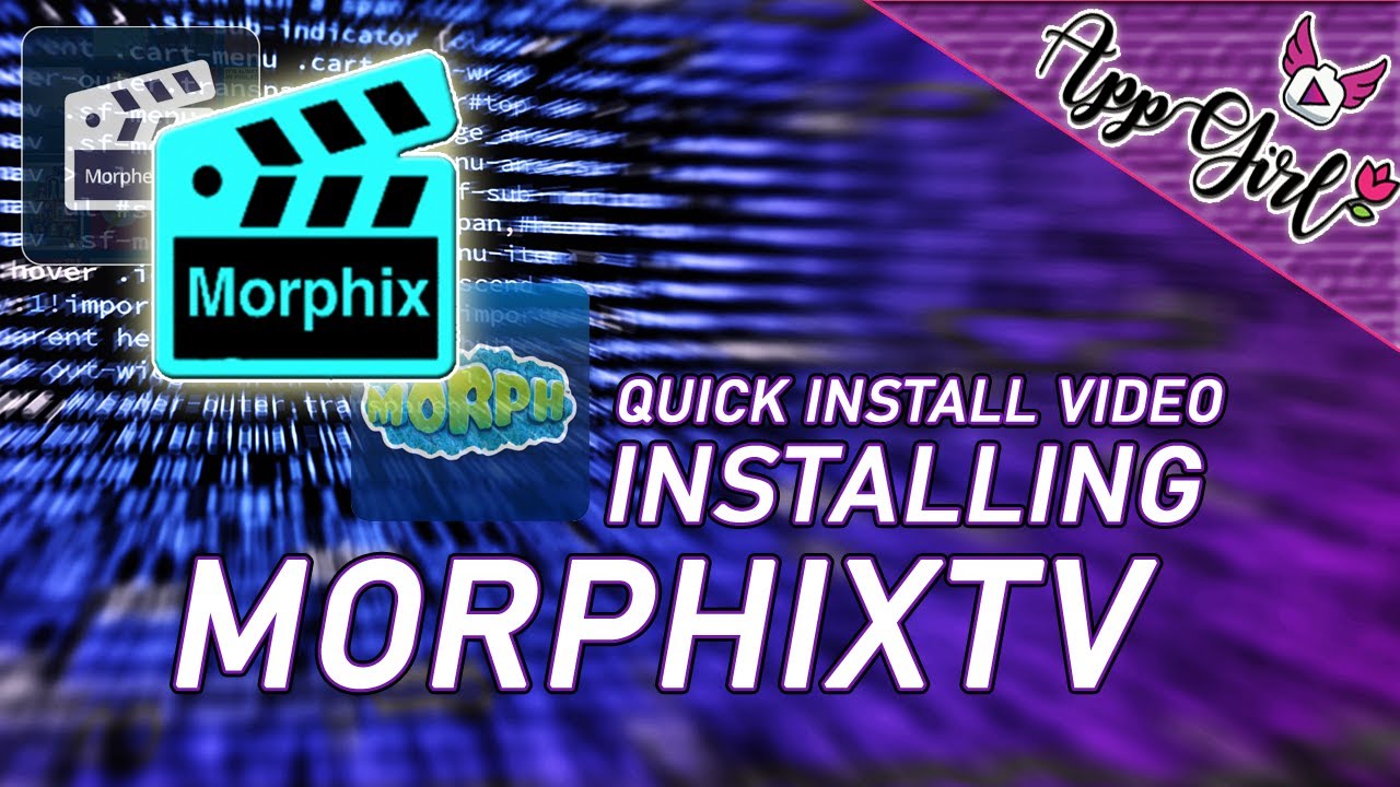 "HOW TO INSTALL MORPHIX"  | A NEW MORPHTV CLONE  | Quick Installs