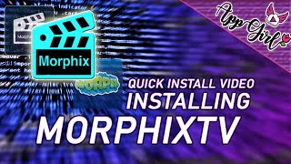 "HOW TO INSTALL MORPHIX"  | A NEW MORPHTV CLONE  | Quick Installs screenshot 5