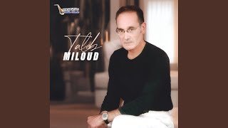 Mamach Ghagagh - Taleb Miloud