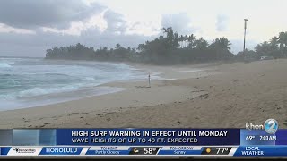 High Surf Warning in Effect until Monday