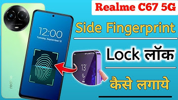 Realme C67 5g Fingerprint How to Set Fingerprint Lock in Realme C67 Realme c67 fingerprint setting