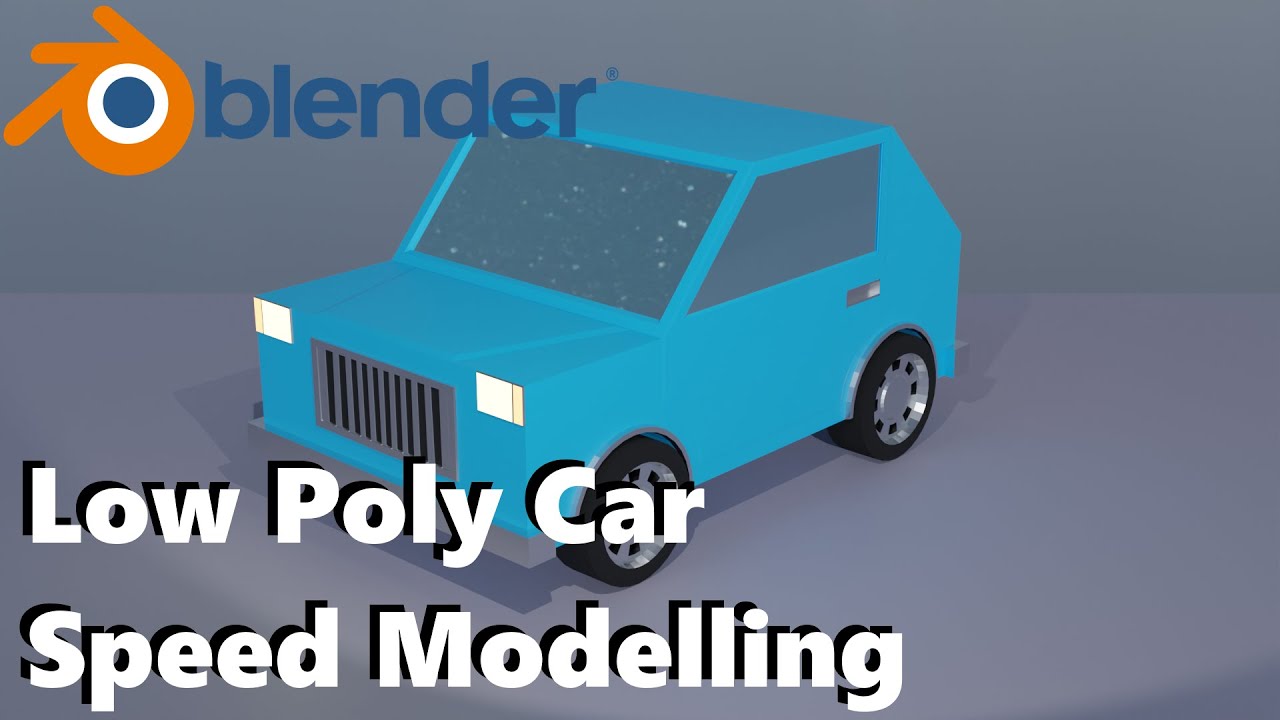 Blender Low Poly Car Modelling - YouTube