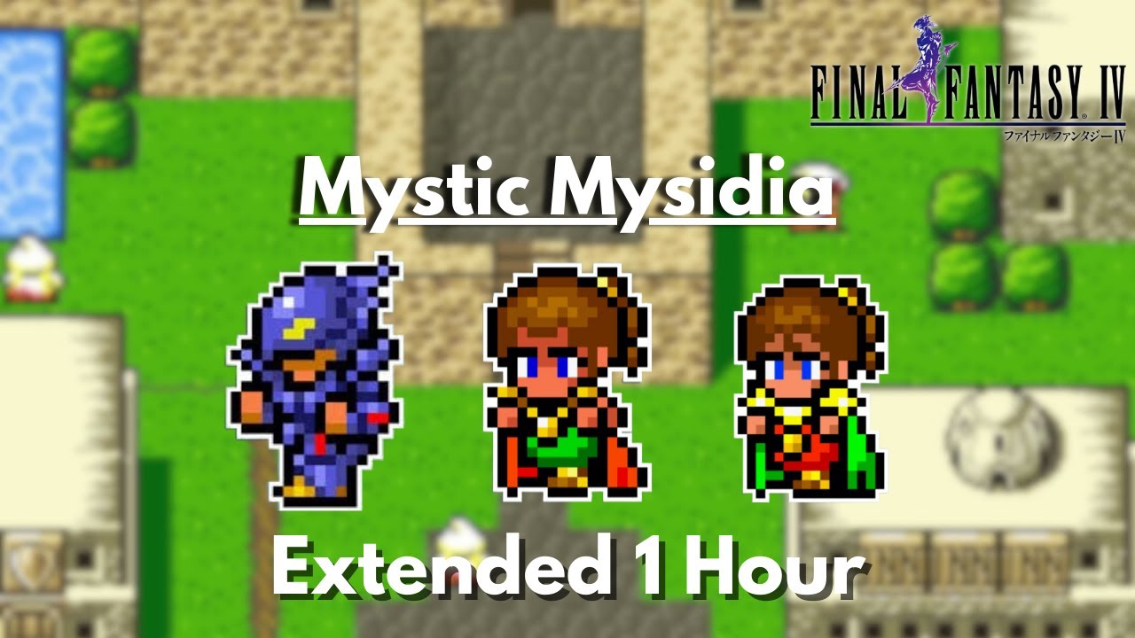 Final Fantasy IV - Mystic Mysidia [Extended] - YouTube