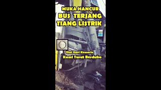 MUKA HANCUR BUS TERJANG TIANG LISTRIK *Laka Lantas BUS Setianegara Dini Hari  * Pasar Wiradesa Jatim