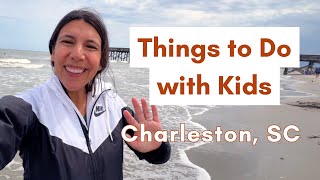 THINGS TO DO IN CHARLESTON WITH KIDS | Our South Carolina Itinerary | Rainbow Row & So Much More