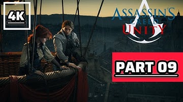 Assassin’s Creed Unity – Full Walkthrough – Part 09 – No Commentary (4K 60FPS)