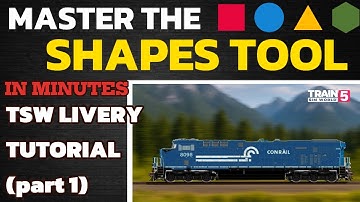 🎨 Master the SHAPES Tool in Minutes | TSW Livery 2.0 Tutorial (Part 1)