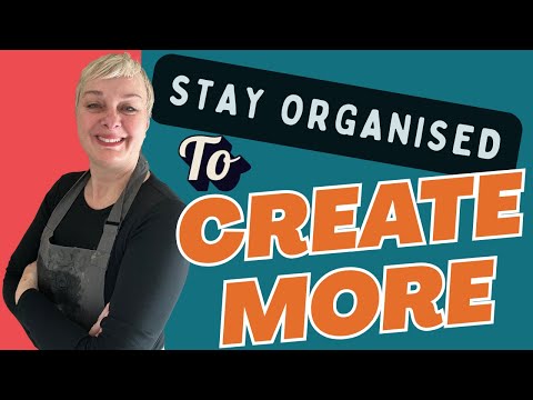 Your Art Life Organized (Without the Hustle)