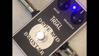 TRIAL/DOPE MID BOOSTER | MIYAJI GUTARS KANDA ギター・エフェクター