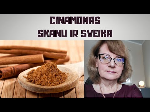 Video: Ar cinamonas turi naudos sveikatai?