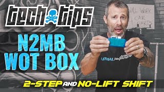 Lethal Performance Tech Tips: N2MB WOT Box
