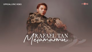 Rafael Tan - Melamarmu (Official Lyric Video)