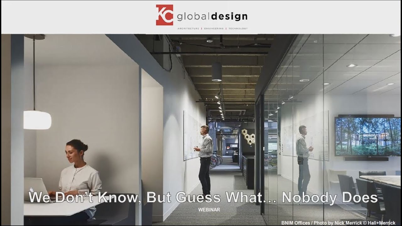 KC Global Design Webinar: We Don't Know, But Guess What... Nobody Does
