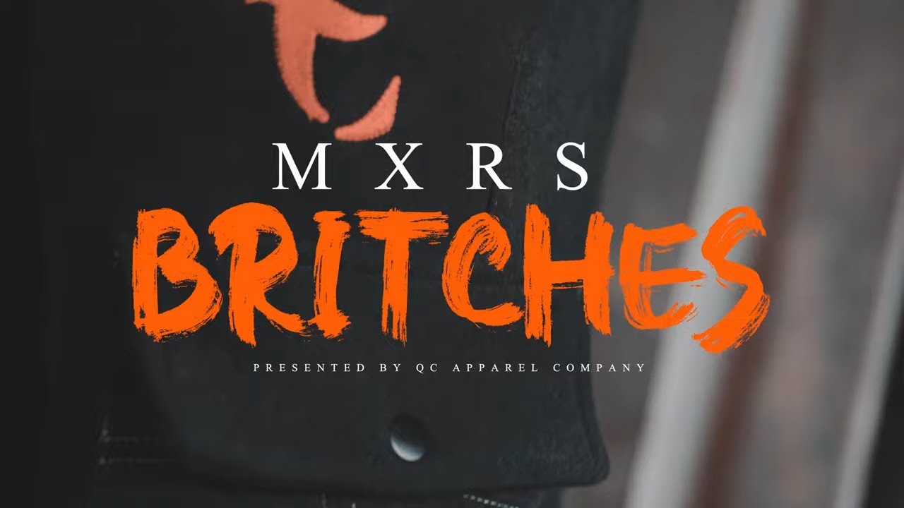 Watch Mxrs - Britches on YouTube Watch Mxrs - Britches on YouTube