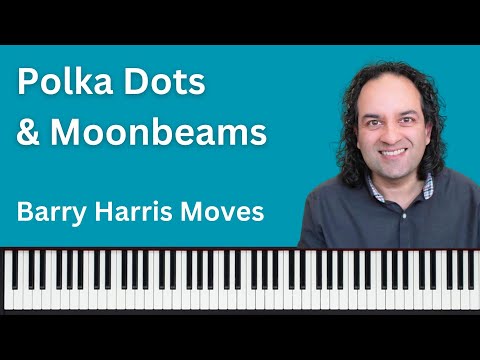Gerakan akord - Polkadot dan Sinar Bulan. Gaya Barry Harris.