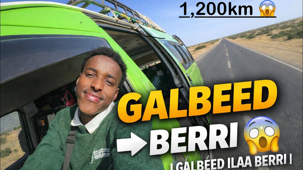 Safarkaygii Borama ilaa Burco 🚗 | West to East Journey|Epo:1