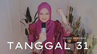 Tanggal 31-Cover 'Merdeka' Oleh Dato' Sri Siti Nurhaliza