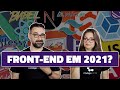 Como se Tornar um Desenvolvedor Front-End em 2021? // Vlog #145