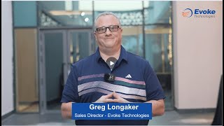 Greg Longaker, on Driving Global Success with Evoke Technologies!