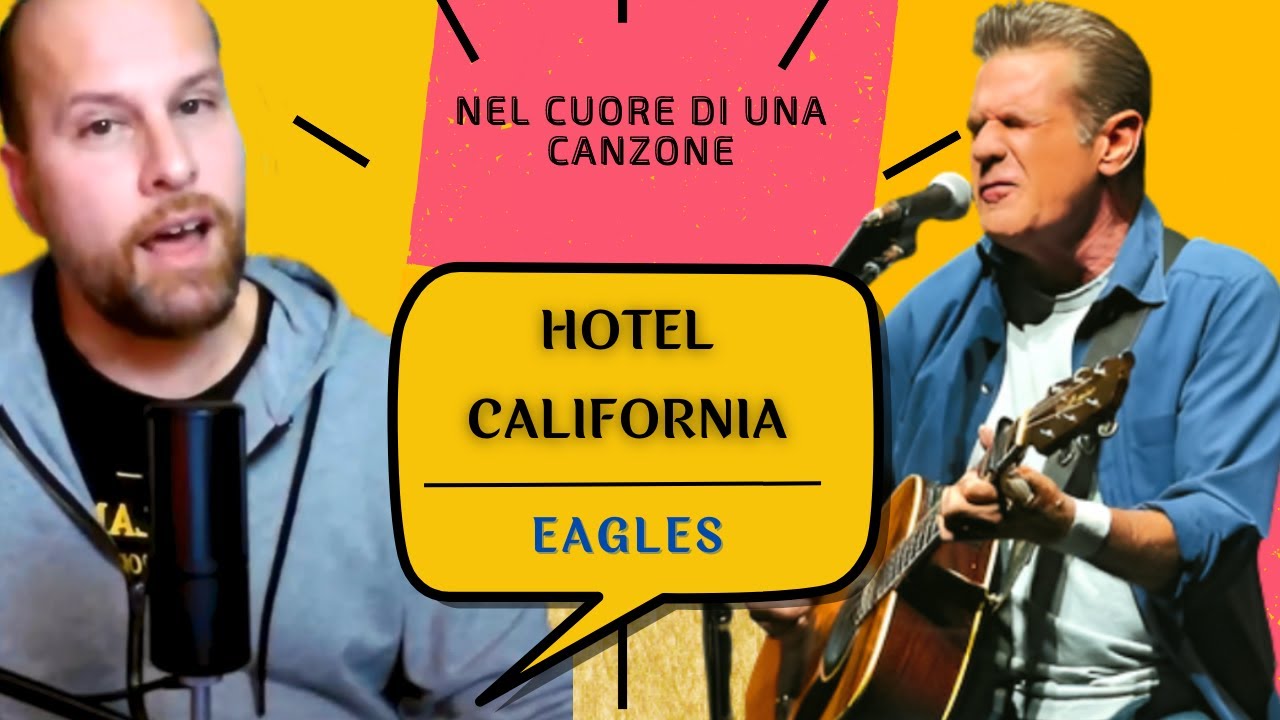 HOTEL CALIFORNIA (Eagles) - Focus, curiosità e traduzione del testo