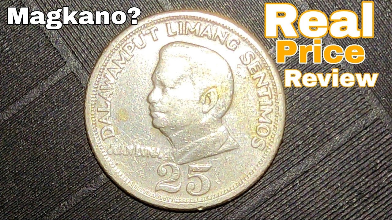 Philippine 1974 25 Sentimos Coin| Price Review
