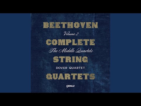 Dover Quartet & Ludwig van Beethoven - String Quartet No. 9 in C Major, Op. 59 No. 3 "Razumovsky": IV. Allegro molto