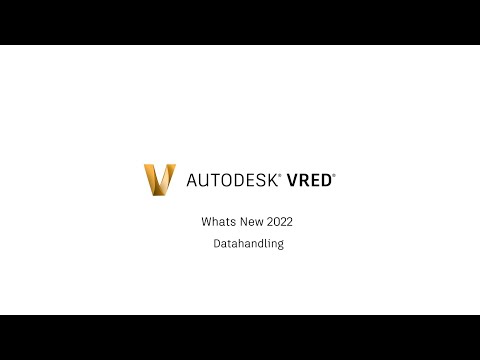 VRED 2022 What's New - Data Handling