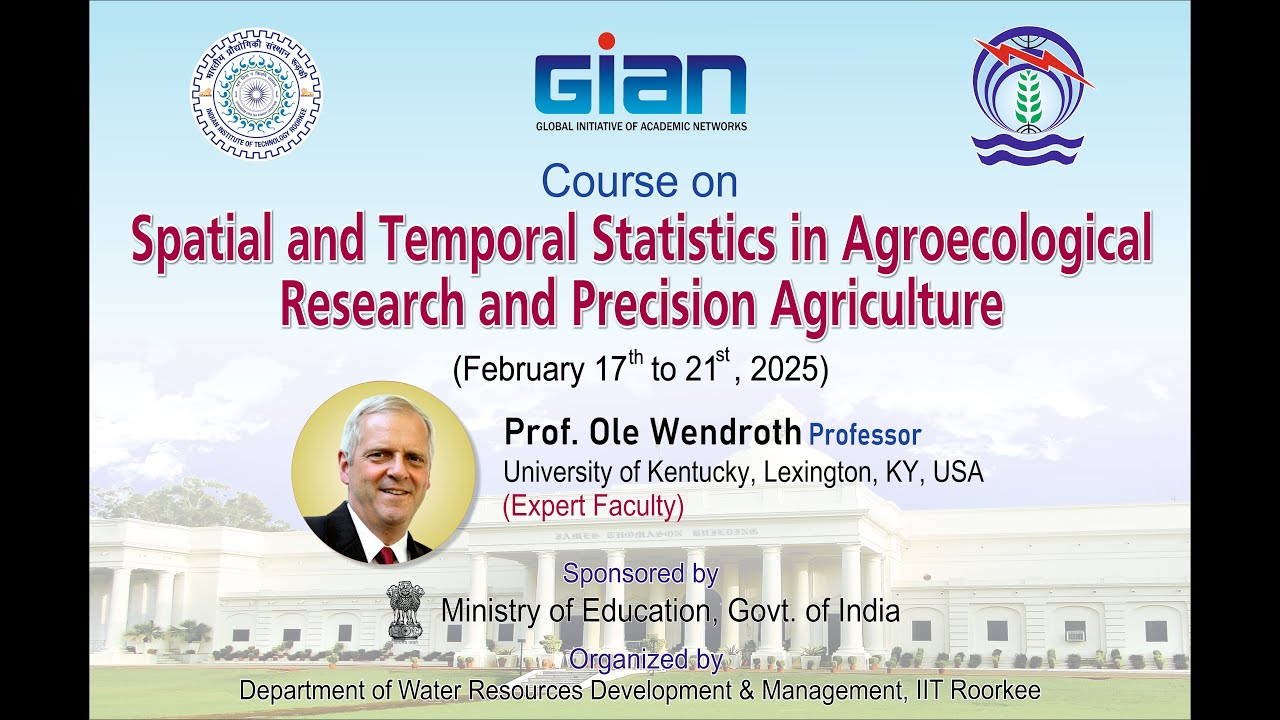 GIAN Course On Spatial & Temporal Statistics in Agroecological Research & Precision Agriculture: L-3