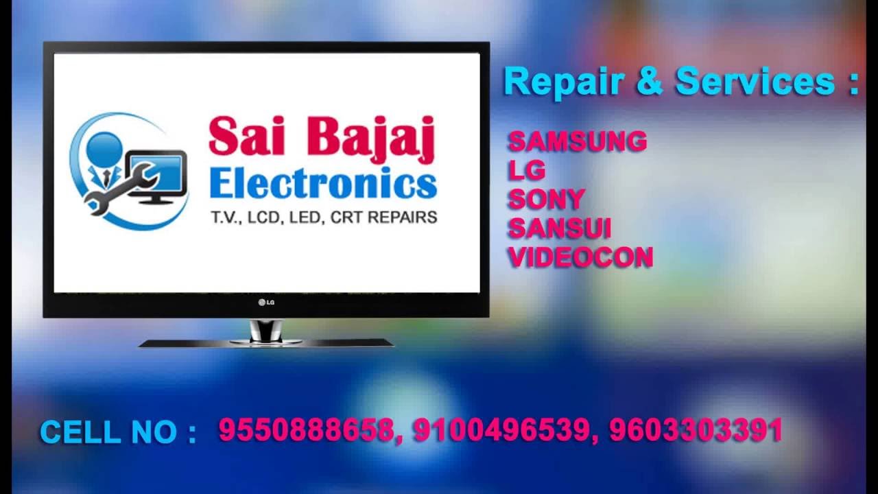 sai bajaj tv repair, tv repair in hyderabad YouTube