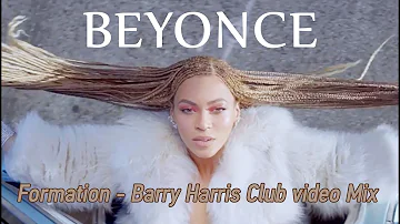 Beyonce - Formation Barry Harris Club video Mix by DJPakis