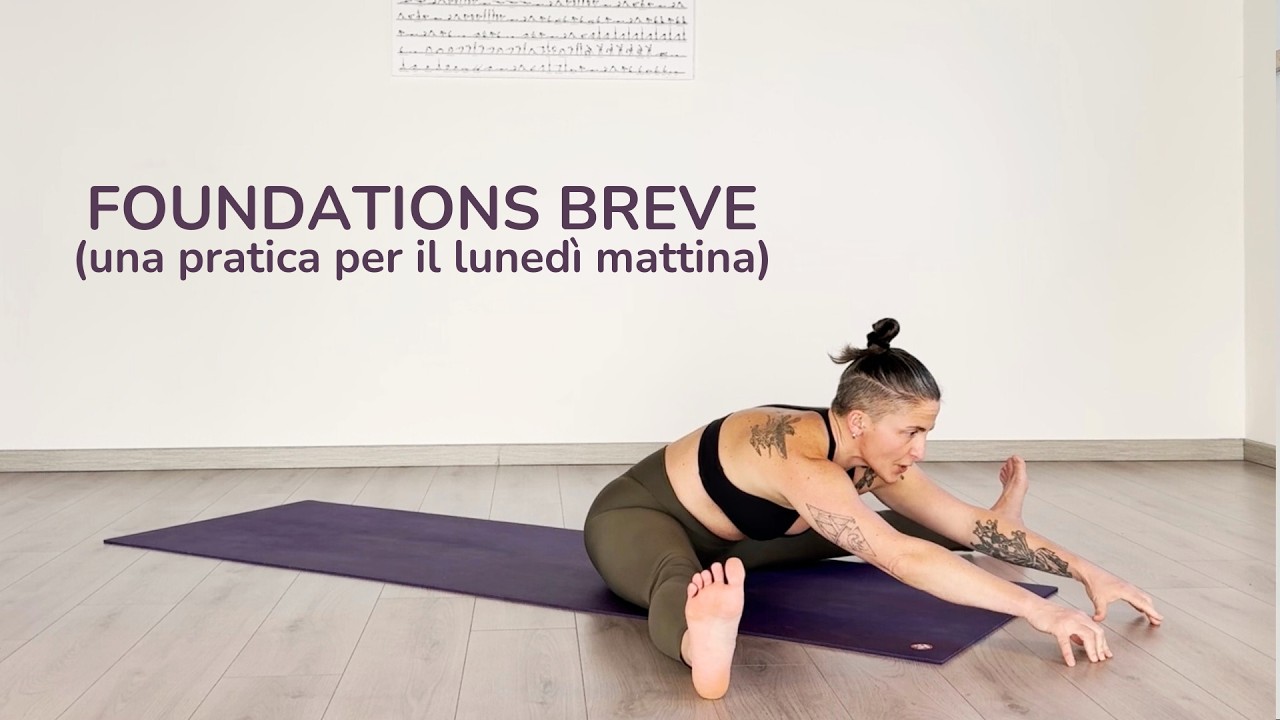 Una pratica per il lunedì mattina: Foundations abbreviata, 40 minuti per iniziare la settimana!