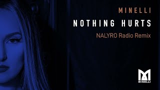 Minelli - Nothing Hurts | Nalyro Remix