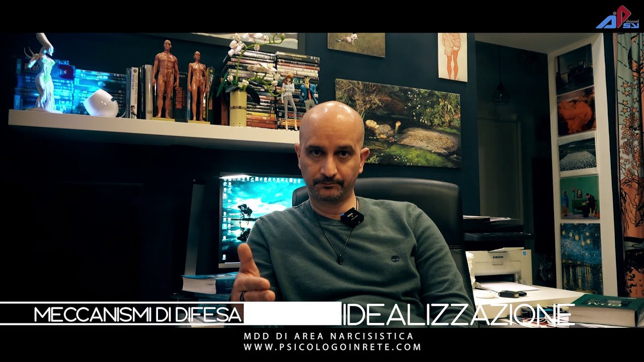 Meccanismi di difesa - 013 - Idealizzazione