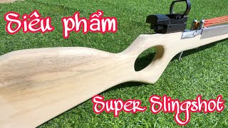 Super Slingshot Phiên Bản Mới Gắn Kính Ngắm Nhanh