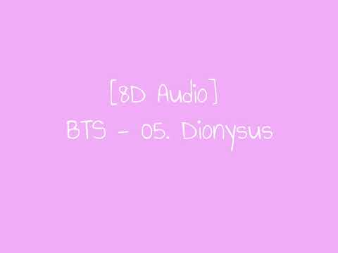 [8D Audio] BTS - 05 - Dionysus