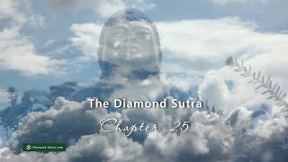 Diamond Sutra Chapter 25