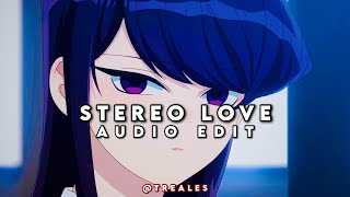 Stereo Love | Audio Edit