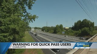 Warning for NC Quick Pass customers