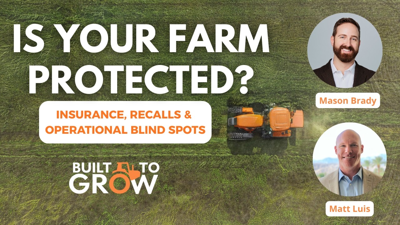 How Smart Agribusiness Operators Protect Their Business Before a Crisis┃Built to Grow