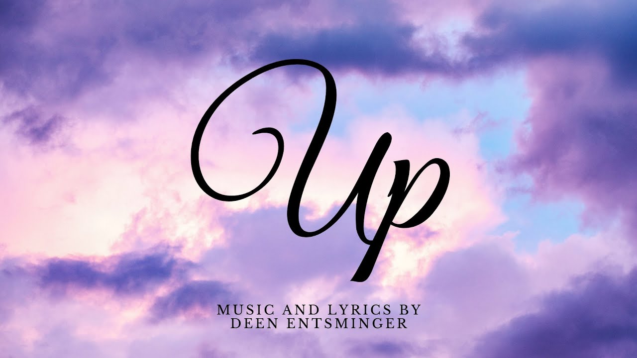 "Up" - Deen Entsminger (Argyle High School Concert Choir)