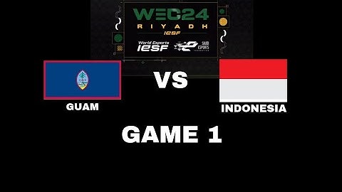 GUAM VS INDONESIA GAME 1 | IESF WEC 2024 MLBB
