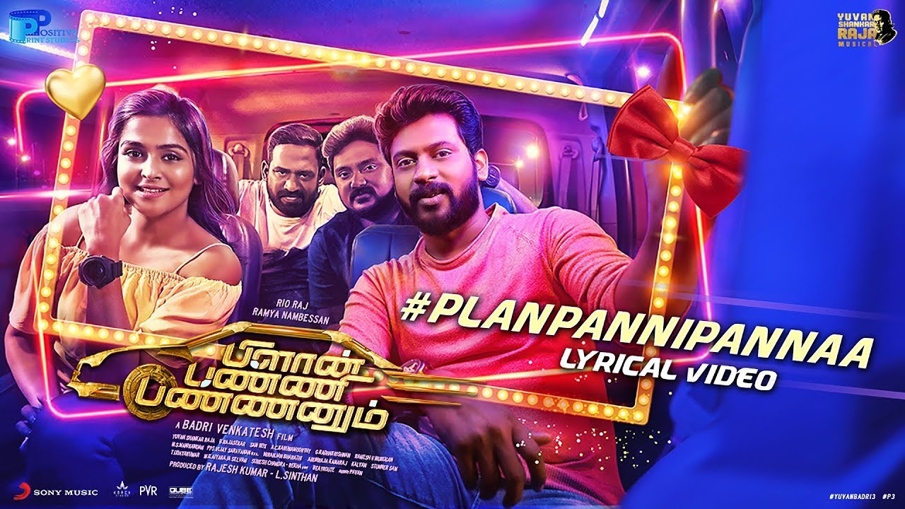 Plan Panni Pannanum - Plan Panni Lyric | Rio Raj, Ramya Nambeesan | Yuvan Shankar Raja
