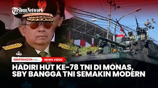 Hadiri Acara HUT ke-78 TNI di Monas, SBY Mengaku Bangga TNI Semakin Modern