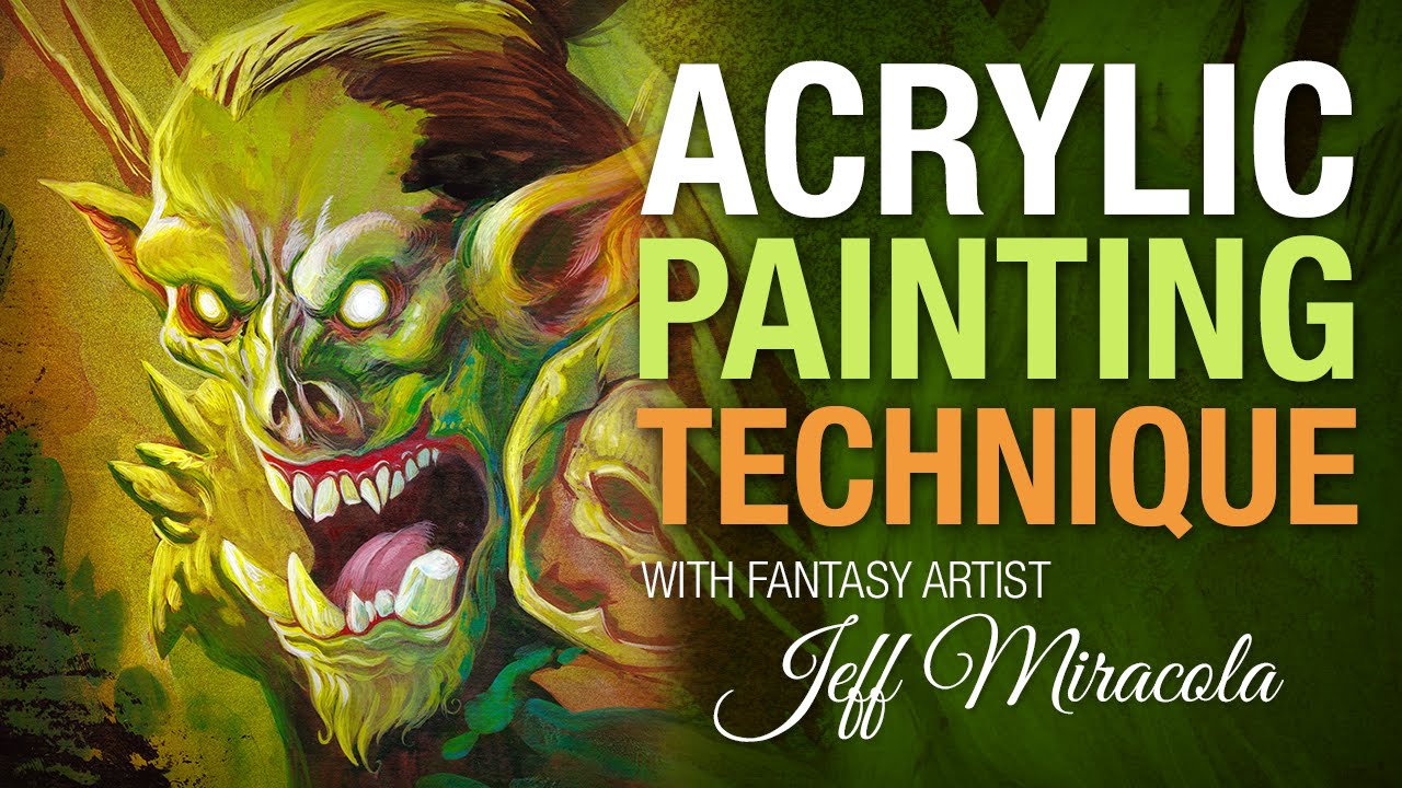 It's a Goblin! Acrylic Painting Technique by Fantasy Artist Jeff Miracola