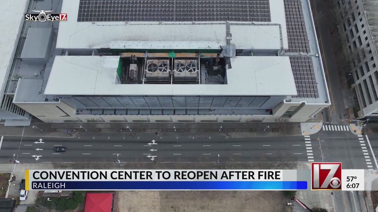 Raleigh Convention Center to reopen after fire