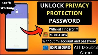 How to Unlock Privacy Protection Password without mi account and password | without fingerprint screenshot 1