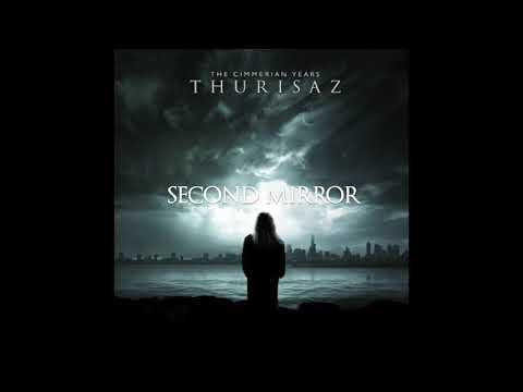 THURISAZ    -    Second Mirror