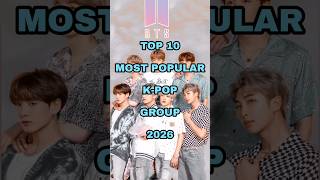 Top 10 Most Popular K-Pop Group 2026 #kpop #kpopgroup #intheworld #top10 #shorts